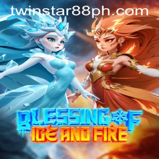 Discover the Thrills of Blessing of Ice and Fire at TwinStar88 Casino