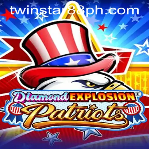 Exploring the Thrills of DiamondExplosionPatriots at TwinStar88 Casino
