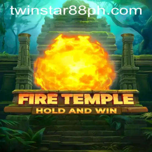 Exploring FireTemple: An Exciting Adventure at TwinStar88 Casino