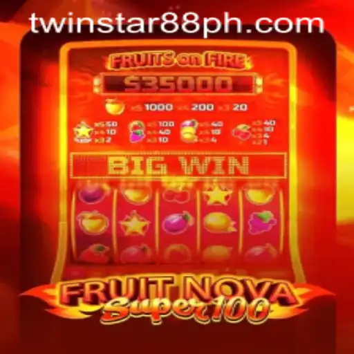 Exploring the Exciting World of FruitNovaSuper100 at TwinStar88 Casino