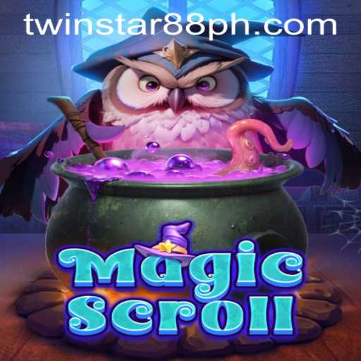 Explore the Enchanting World of MagicScroll at TwinStar88 Casino