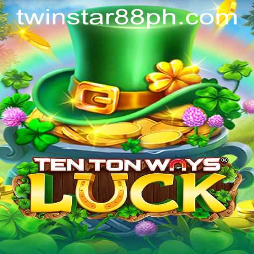 Exploring TenTonWaysLuck at TwinStar88 Casino